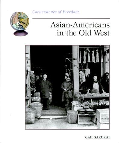 asian americans in old west cornerstones of freedom PDF