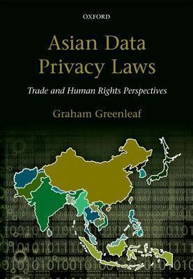 asian data privacy laws trade human rights perspectives Ebook Reader