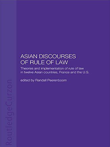 asian discourses of rule of law routledge law in asia Kindle Editon