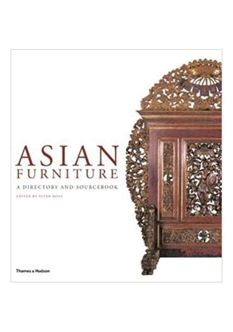 asian furniture a directory and sourcebook Kindle Editon