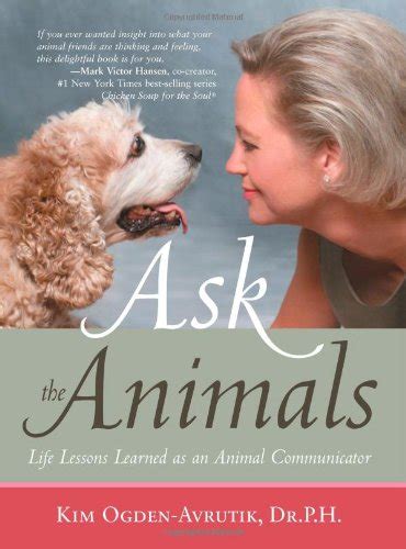 ask the animals life lessons learned as an animal communicator PDF