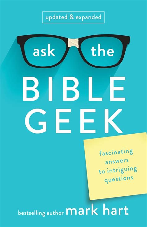 ask the bible geek fascinating answers to intriguing questions PDF