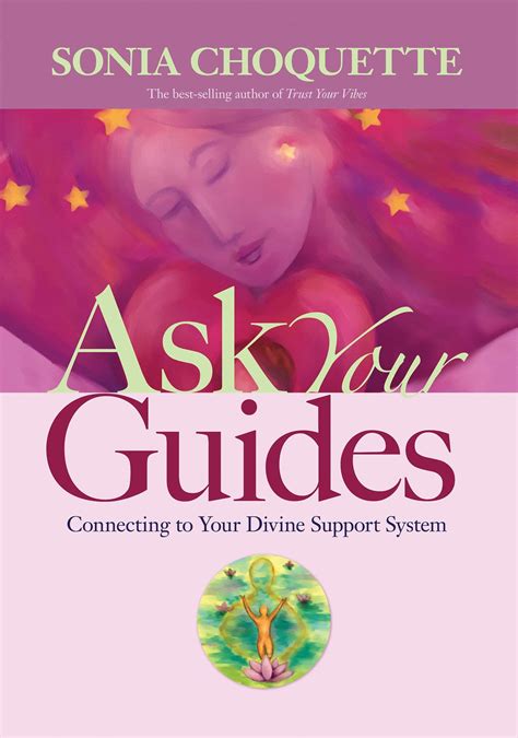 ask your guides connecting to your divine support system Kindle Editon