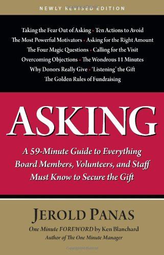 asking a 59 minute guide to everything board members volunteers and staff must know to secure the gift newly PDF