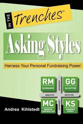 asking styles harness your personal fundraising power Reader