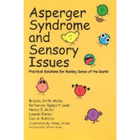 asperger syndrome and sensory issues practical solutions for making sense of the world Epub