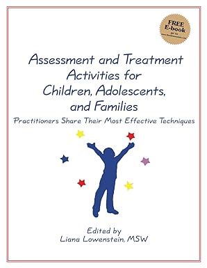 assessment and treatment activities for children adolescents and families practitioners share their most effective Epub