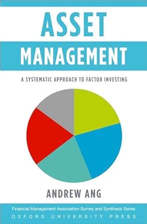 asset management a systematic approach to factor investing financial management association survey and synthesis Epub