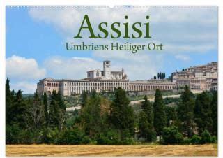 assisi umbriens heiliger ortat version wandkalender Reader