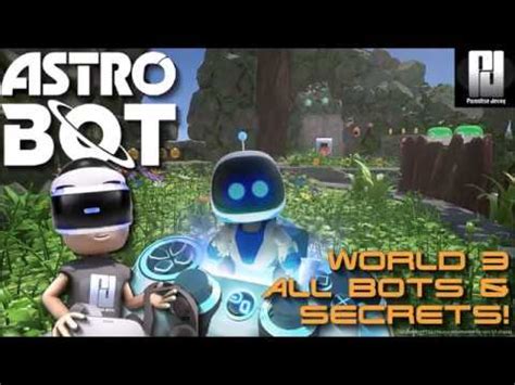 Astro Bot Vr Walkthrough World 3