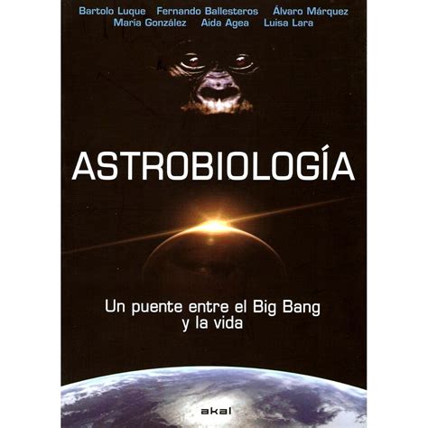 astrobiologia un puente entre el big bang y la vida astronomia PDF