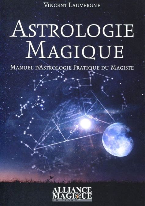 astrologie magique pratique dastrologie magiste Kindle Editon
