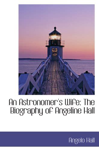 astronomers wife biography angeline hall PDF