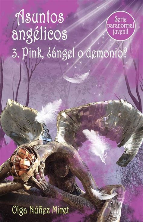 asuntos angelicos 3 pink angel o demonio? serie juvenil paranormal Reader