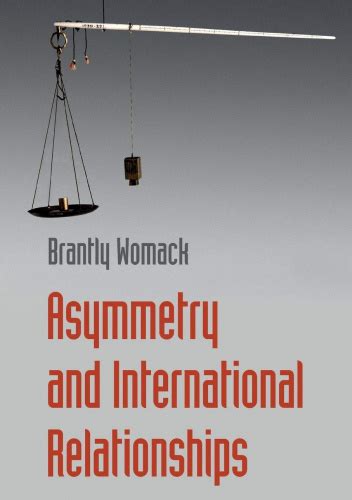 asymmetry international relationships brantly womack PDF