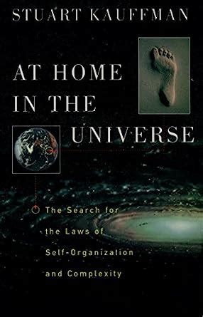 at home in the universe the search for laws of self organization and complexity pdf Doc