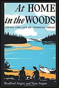 at home in the woods living the life of thoreau today Kindle Editon