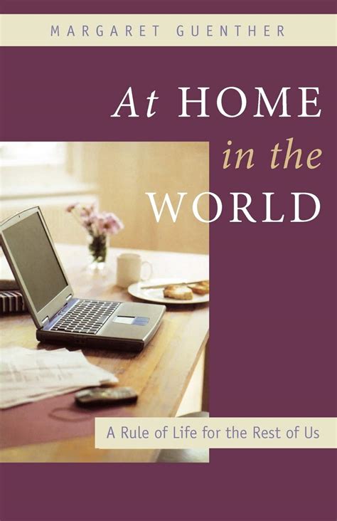 at home in the world a rule of life for the rest of us PDF