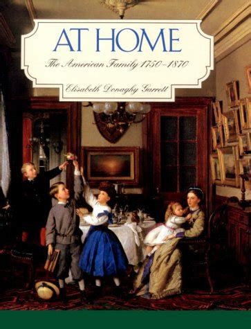 at home the american family 1750 1870 Doc