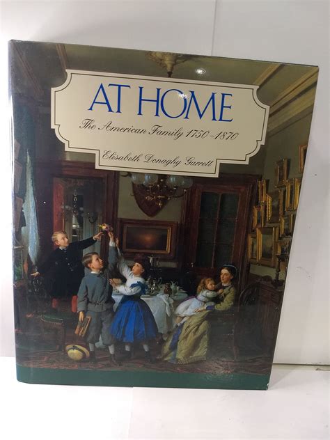 at home the american family 1750 1870 Doc