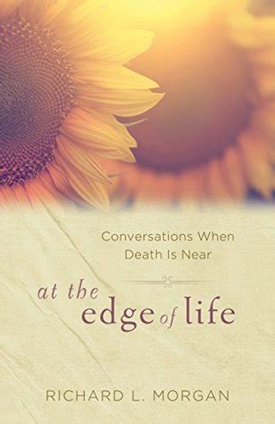 at the edge of life conversations when death is near Kindle Editon