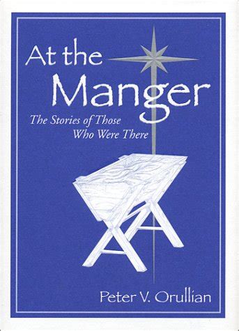 at the manger the story of those who were there Kindle Editon