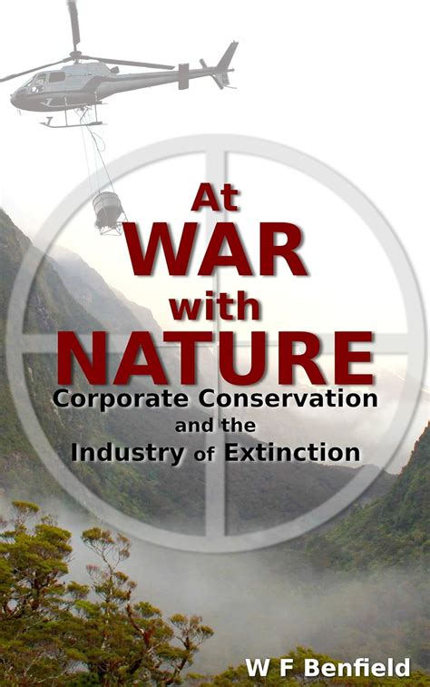 at war with nature corporate conservation and the industry of extinction Epub