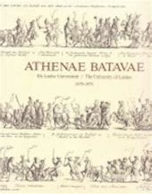 athenae batavae de leidse universiteitthe university of leiden Epub