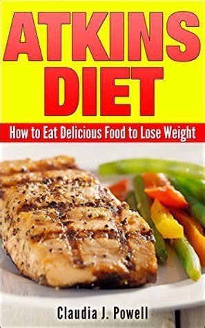 atkins diet how to eat delicious food to lose weight PDF