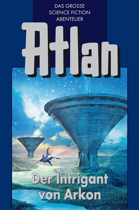 atlan 32 intrigant kristallprinz atlan blauband ebook Epub