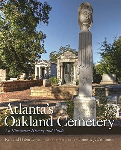 atlantas oakland cemetery an illustrated history and guide PDF