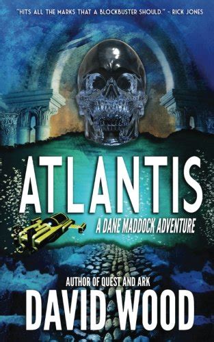 atlantis a dane maddock adventure dane maddock adventures volume 6 PDF