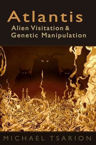 atlantis alien visitation and genetic manipulation Epub