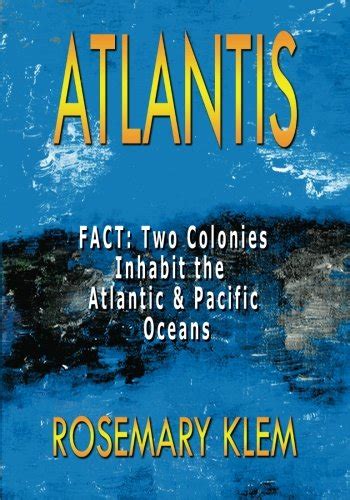atlantis fact two colonies inhabit the atlantic and pacific oceans Kindle Editon
