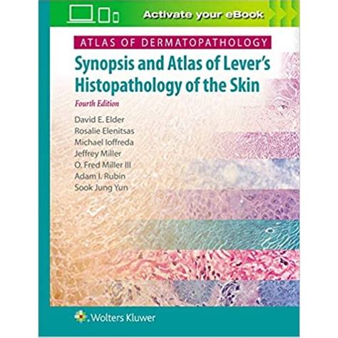 atlas and synopsis of levers histopathology of the skin Kindle Editon