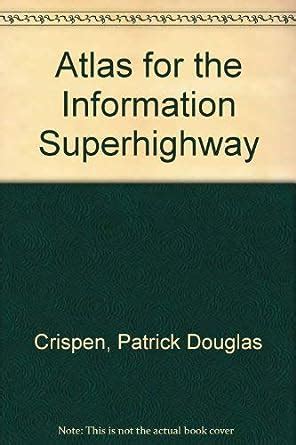 atlas for the information superhighway Reader