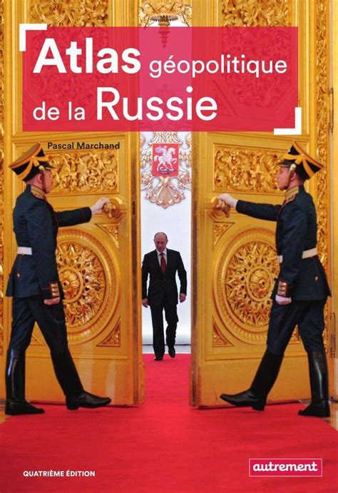 atlas g opolitique russie marchand pascal Kindle Editon