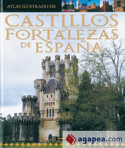 atlas ilustrado de castillos y fortalezas de espana Epub