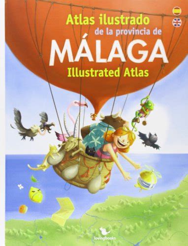 atlas ilustrado de la provincia de malaga = malaga illustrated atlas Reader