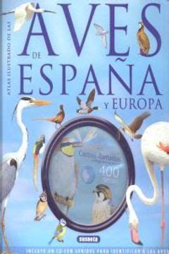 atlas ilustrado de las aves de espana y europa con cd Kindle Editon