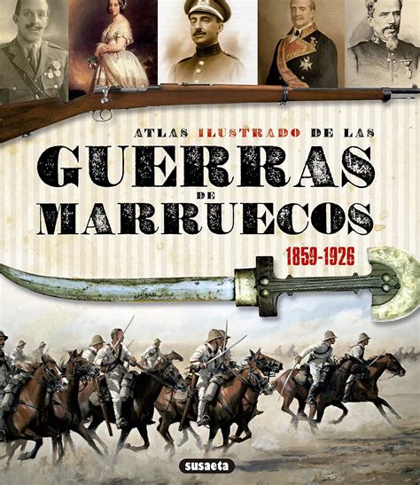 atlas ilustrado guerras de marruecos 1859 1926 PDF