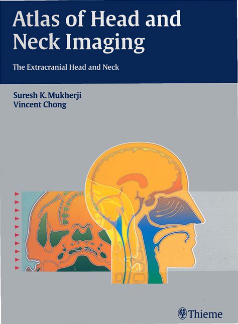 atlas of head and neck imaging the extracranial head and neck Kindle Editon