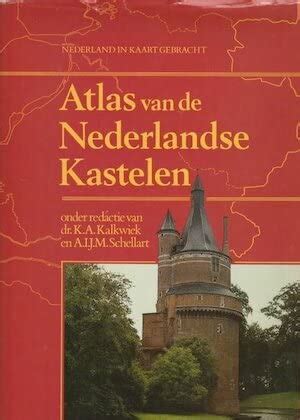 atlas van de nederlandse kastelen nederland in kaart gebracht Reader
