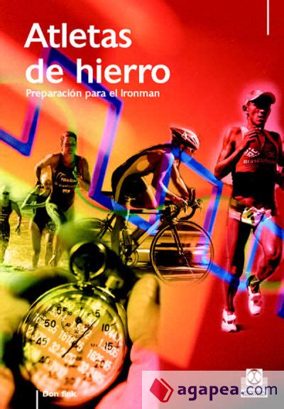 atletas de hierro preparacion para el ironman spanish edition PDF