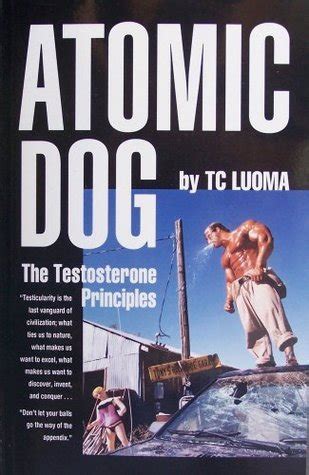 atomic dog the testosterone principles Doc