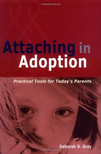 attaching in adoption practical tools for todays parents Reader