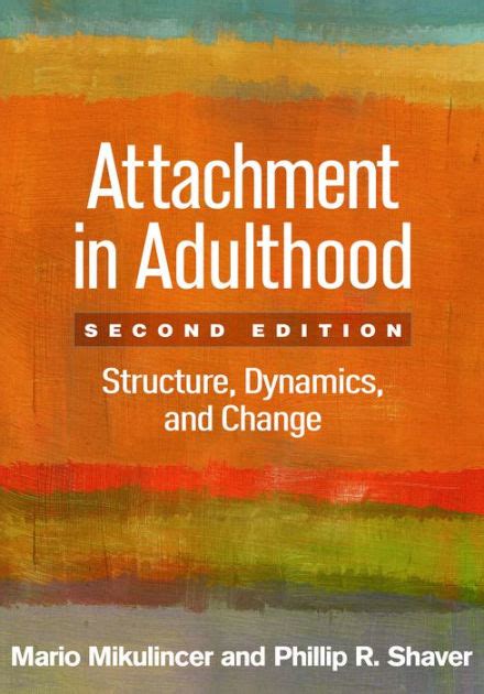 attachment in adulthood structure dynamics and change Doc