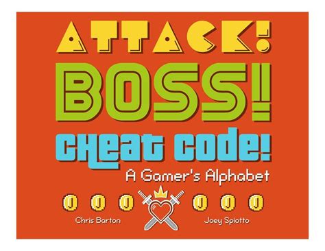 attack boss cheat code a gamers alphabet Reader