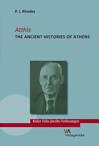 atthis ancient histories athens felix jacoby vorlesungen PDF