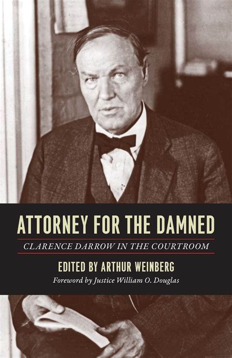 attorney for the damned clarence darrow in the courtroom Epub
